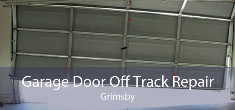 Garage Door Off Track Repair Grimsby